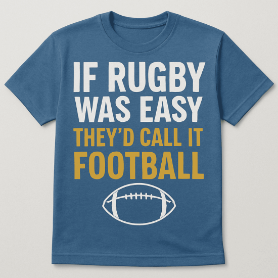 Picture of If Rugby was easy T-Shirt
